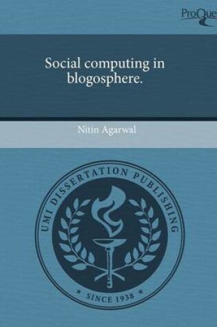 Cover of Social Computing in Blogosphere