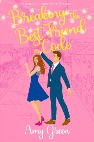 Cover of Breaking the Best Friend Code