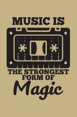 Cover of Music Is The Strongest Form Of Magic