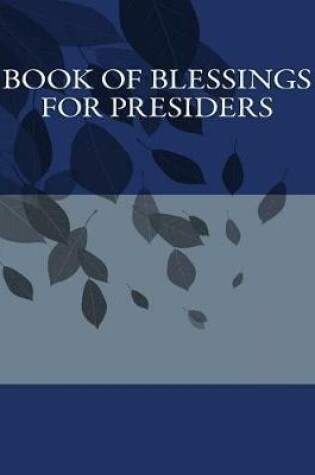 Cover of Book of Blessings For Presiders