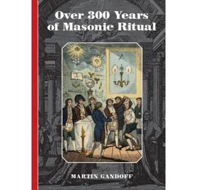 Book cover for Over 300 Years of Masonic Ritual