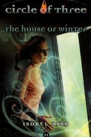 Cover of Circle of Three #11: The House of Winter