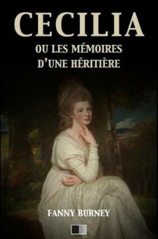 Cover of CECILIA ou les mémoires d'une héritière