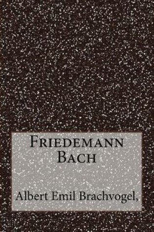 Cover of Friedemann Bach