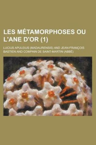 Cover of Les Metamorphoses Ou L'Ane D'Or (1)