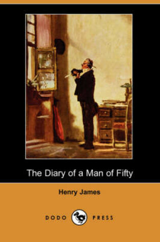 Cover of The Diary of a Man of Fifty (Dodo Press)