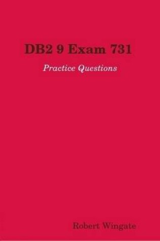 Cover of DB2 9 Exam 731 Practice Questions