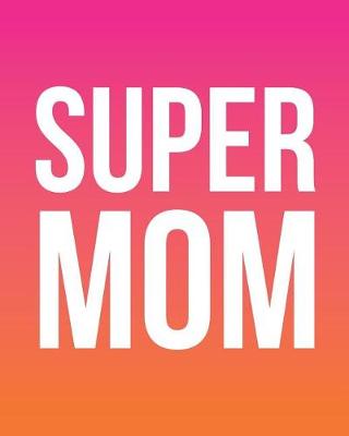 Book cover for Super Mom