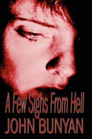 Cover of A Few Sighs from Hell (Or The Groans of the Damned Soul) (Puritan Classics)