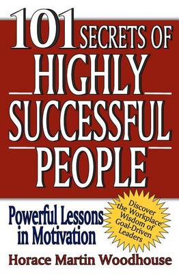Book cover for 101 Secrets of Highly Successful People