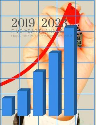 Book cover for 2019-2023 Five Year Planner Productivity Goals Monthly Schedule Organizer