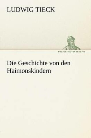 Cover of Die Geschichte Von Den Haimonskindern