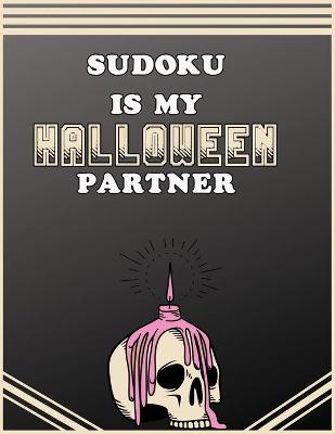 Book cover for Sudoku Is My Halloween Partner