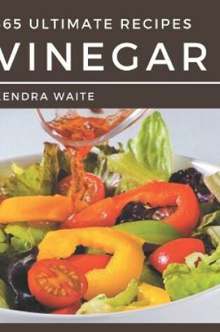 Cover of 365 Ultimate Vinegar Recipes