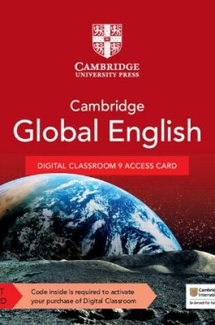 Cover of Cambridge Global English Digital Classroom 9 Access Card (1 Year Site Licence)