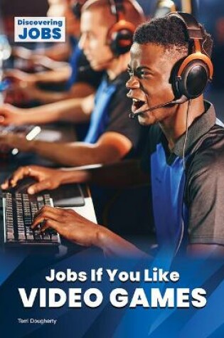Cover of Jobs If You Like Video Games