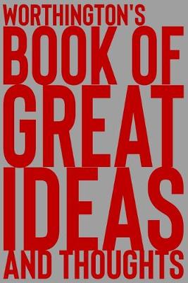 Cover of Worthington's Book of Great Ideas and Thoughts