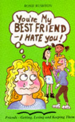 Book cover for You're My Best Friend - I Hate You!
