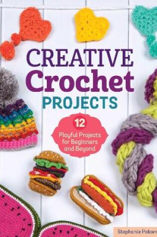 Cover of Creative Crochet Projects