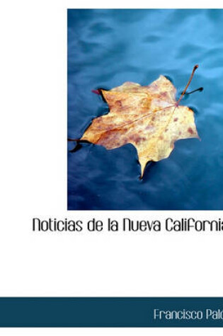 Cover of Noticias de La Nueva California.