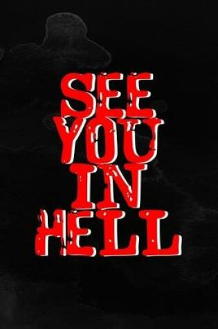 Cover of See You In Hell