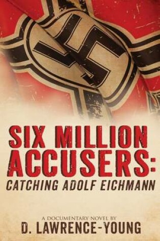 Cover of Six Million Accusers