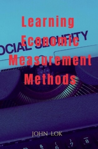 Cover of Learning Economic Measurement Methods