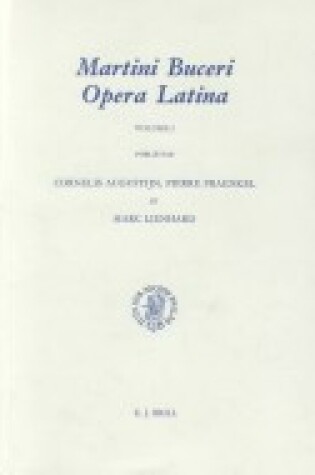 Cover of Martin Bucer: Opera Latina, Volume 2. Enarratio in Evangelion Iohannis