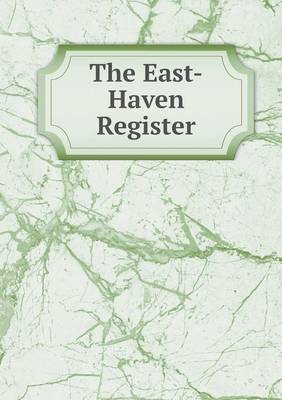 Book cover for The East-Haven Register