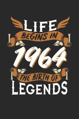 Book cover for Life Begins in 1964 the Birth of Legends