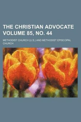 Cover of The Christian Advocate Volume 85, No. 44