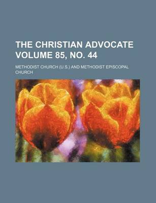 Book cover for The Christian Advocate Volume 85, No. 44