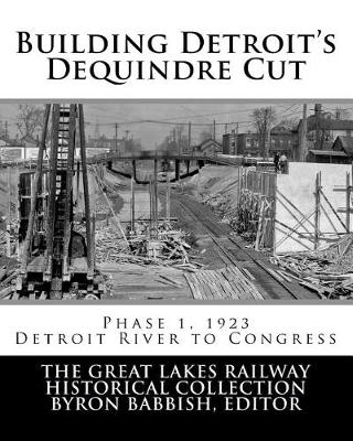 Book cover for Building Detroit's Dequindre Cut, Phase 1, 1923