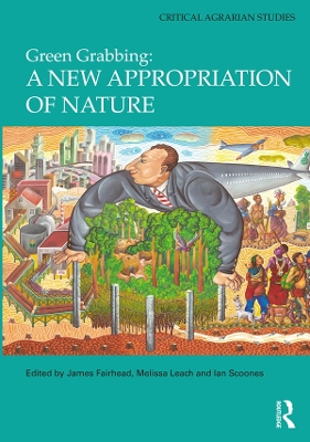 Book cover for Green Grabbing: A New Appropriation of Nature