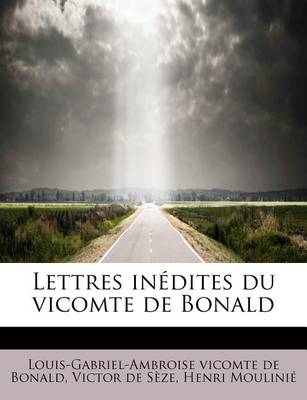 Book cover for Lettres Inedites Du Vicomte de Bonald