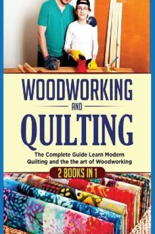 Cover of Woodworking and Quilting