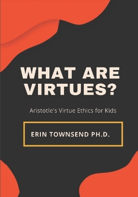 Cover of What are Virtues?