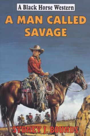 Cover of A Man Called Savage