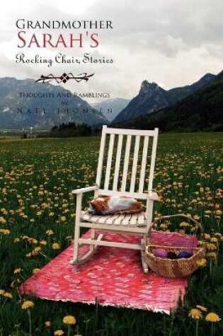 Cover of Grandmother Sarah's Rocking Chair, Stories