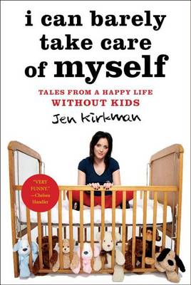 Book cover for I Can Barely Take Care of Myself