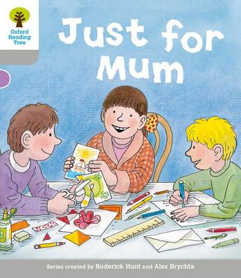 Book cover for Oxford Reading Tree: Level 1: Decode and Develop: Just for Mum