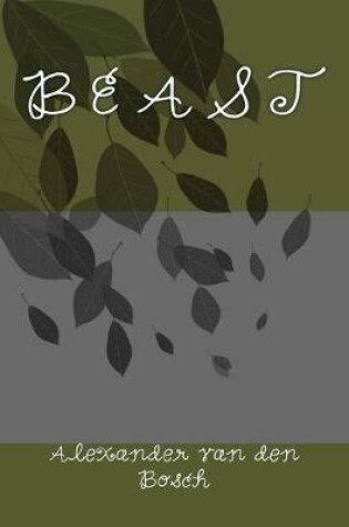 Cover of B E A S T