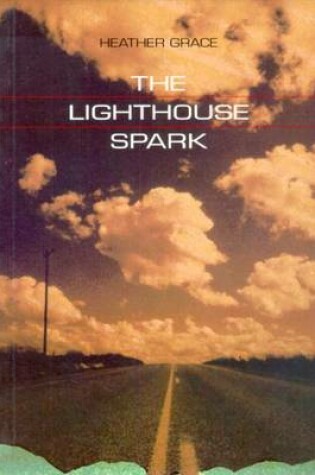 Cover of The Lighthouse Spark