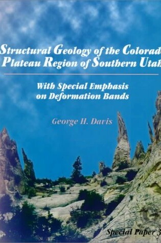 Cover of Structural Geology of the Colorado Plateau Region of Southern Utah, with Special Emphasis on Deformation Bands