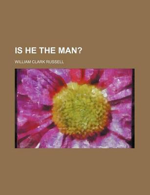 Book cover for Is He the Man?