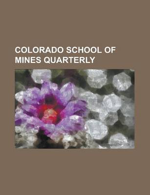 Book cover for Colorado School of Mines Quarterly