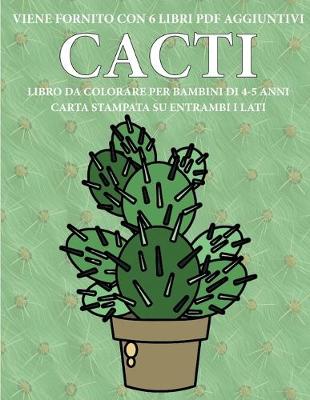 Cover of Libro da colorare per bambini di 4-5 anni (Cacti)