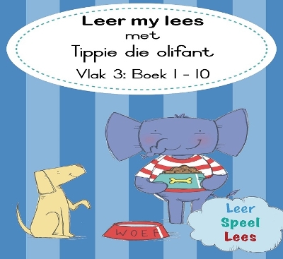 Cover of Leer my lees met Tippie die olifant (Vlak 3 Boek 1-10)