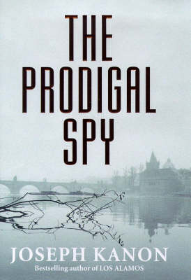 Book cover for The Prodigal Spy
