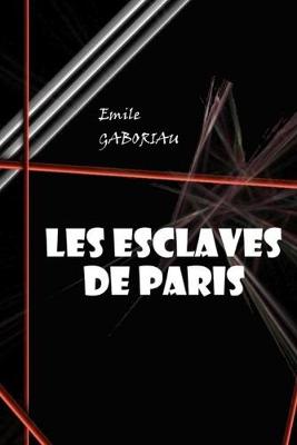 Book cover for Les Esclaves de Paris